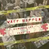 Stream & download Watt Happen (feat. RR) - Single