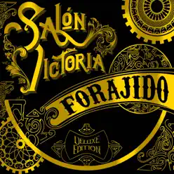 Forajido (Deluxe Edition) - Salón Victoria