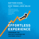 Matthew Dixon, Nick Toman & Rick DeLisi - The Effortless Experience: Conquering the New Battleground for Customer Loyalty (Unabridged)