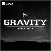 Gravity (Shake Single) artwork