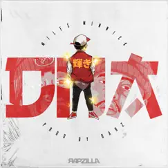 DNA! (feat. EGR) - Single by Rapzilla & Miles Minnick album reviews, ratings, credits