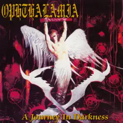 A Journey in Darkness - Ophthalamia