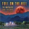 Full on the Hill (feat. Mike Farris & Sam Bush)
