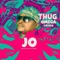 Jo - Thug Omega lyrics