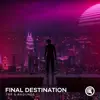 Final Destination - Single album lyrics, reviews, download