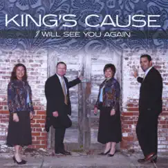 I Will See You Again by King's Cause album reviews, ratings, credits