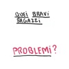 Problemi? - EP