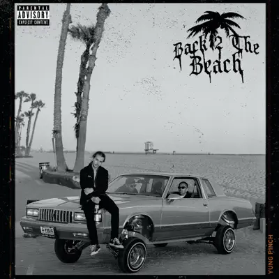 Back 2 the Beach - Yung Pinch