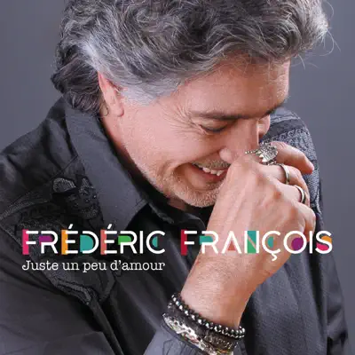 Juste un peu d'amour - Frédéric François