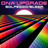 DNA Upgrade Solfeggio Sleep artwork