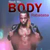 Rock My Body - Single album lyrics, reviews, download