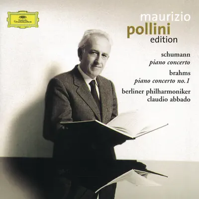 Schumann: Piano Concerto, Op. 54 - Brahms: Piano Concerto No. 1 - Claudio Abbado Schumann: Piano Concerto, Op. 54 - Brahms: Piano Concerto No. 1 - Claudio Abbado