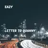 Letter to Quanny - Single album lyrics, reviews, download