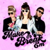 Make or Break 'Em - EP artwork
