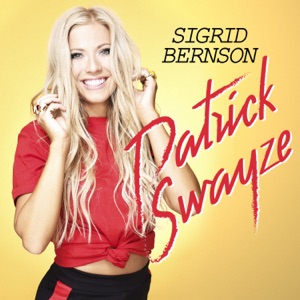 Sigrid Bernson - Patrick Swayze - 排舞 编舞者