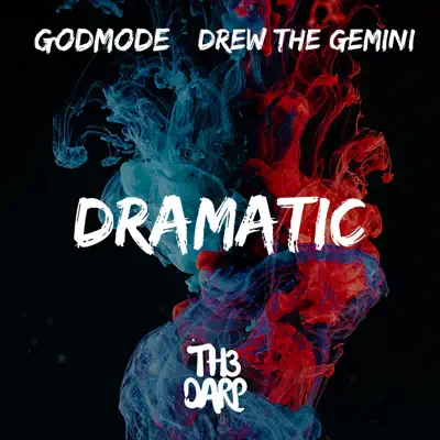 Dramatic - Single - Godmode