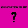 Who Do You Think You Are? - Single