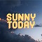 Sunny Today (feat. Hate Smoke) - Slay Akin lyrics