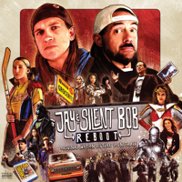 Various Artists - Jay & Silent Bob Reboot (Original Motion Picture Soundtrack) artwork