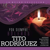 Tito Rodríguez - Nunca