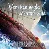 Stream & download Vem Kan Segla Förutan Vind - Single