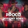 Pipoco (Hossony Remix) - Single