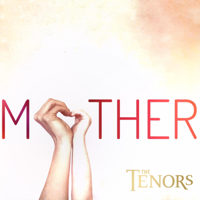 The Tenors - Mother artwork