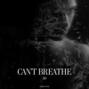 Can't Breathe - Single