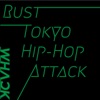 Rust Tokyo Hip-Hop Attack - Single