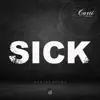 Stream & download Sick - Single