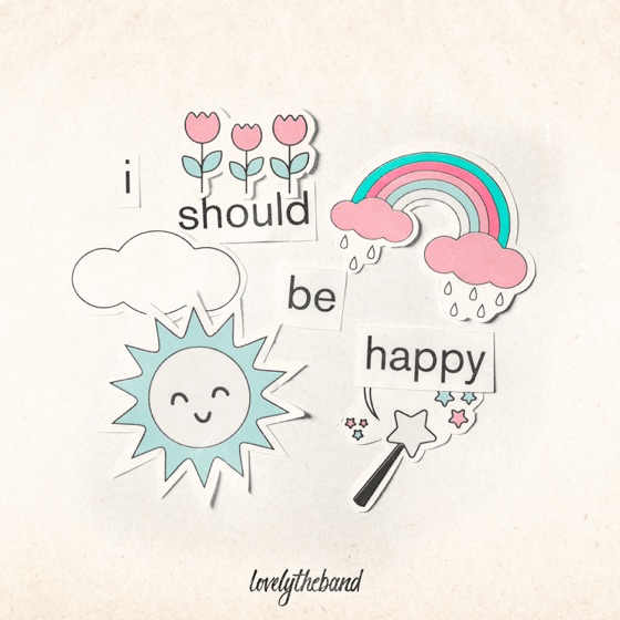 Cover artwork for i should be happy