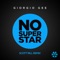 No Superstar (Scott Rill Remix) - Giorgio Gee lyrics