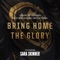 Bring Home the Glory (feat. Sara Skinner) - League of Legends lyrics