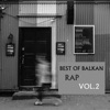 Best Of Balkan Rap, Vol. 2