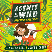 Jennifer Bell - Agents of the Wild: Operation Honeyhunt artwork