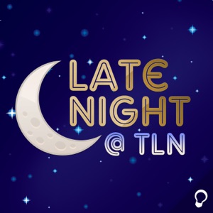 “Finale Bomb!!” (Late Night at TLN S9e15: Series Finale)