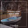 Stream & download Take It Away (feat. Jason Anousheh) - Single