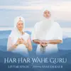 Har Har Wahe Guru (feat. Snatam Kaur) album lyrics, reviews, download