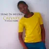 Stream & download Calvary (feat. Winnie Mashaba) - Single