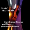 Unreleased Tracks and More… (Second Edition)