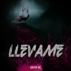 Llévame - Single - Diken Mc Llévame - Single - Diken Mc