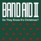 Do They Know It's Christmas? - Band Aid II lyrics