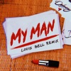 My Man (Louis Bell Remix) - Single