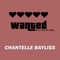Wanted (feat. BIG BLAQQ) - Chantelle Bayliss lyrics