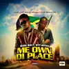 Me Own Di Place (feat. Nitty Kutchie) - Single album lyrics, reviews, download