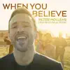 When You Believe (From "the Prince of Egypt") [feat. BYU Vocal Point] - Single album lyrics, reviews, download