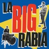 La BIG Rabia artwork