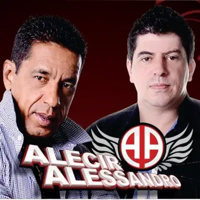 Alecir e Alessandro (Ao Vivo) - Alecir e Alessandro