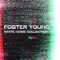 White Noise Chorus Filter - Foster Young lyrics