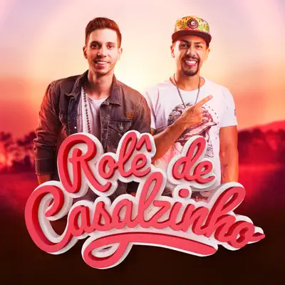 Rolê de Casalzinho - Single - Cácio e Marcos